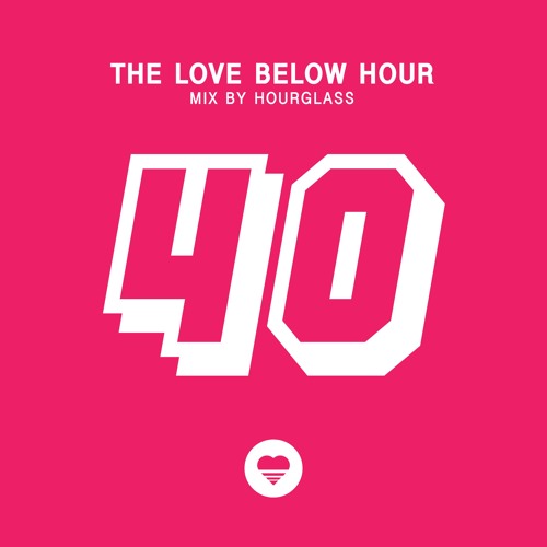 the love below 40 hourglass cover