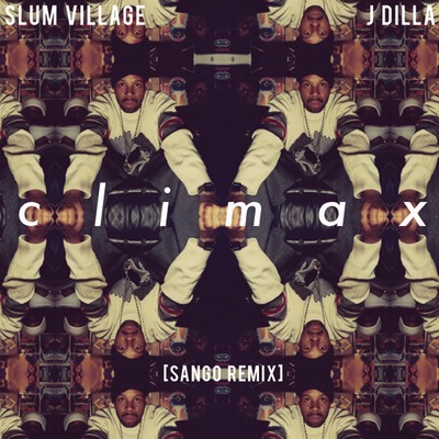 Slum Village Climax Sango Remix