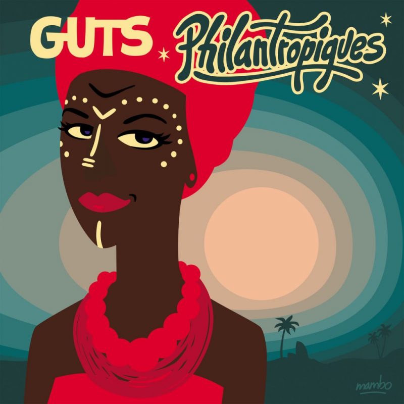 Guts - Philantropiques album stream