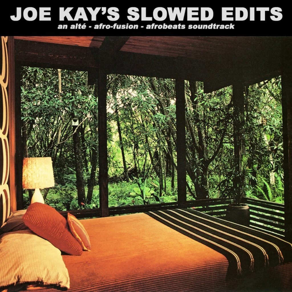 Joe Kay - Slowed Edits Afrobeats Soundtrack Stream