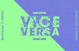 DKVPZ - Vice Versa (Remixes)