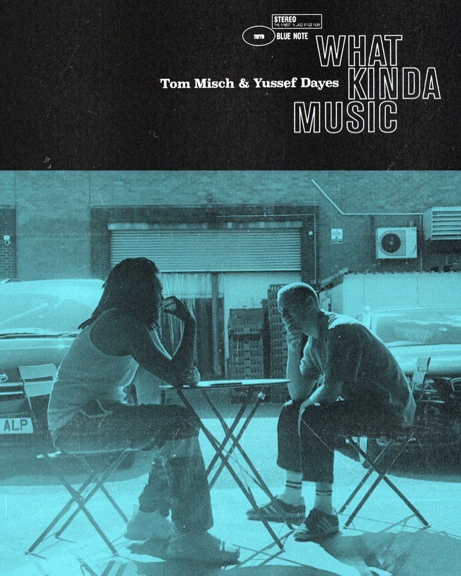 Tom Misch & Yussef Dayes share new single "What Kinda Music"