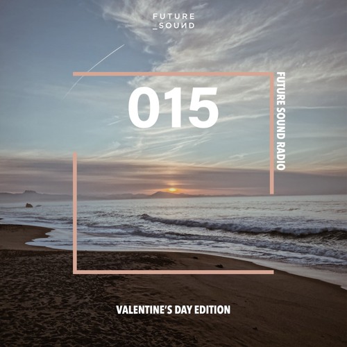 Future Sound Radio Valentines Day Edition