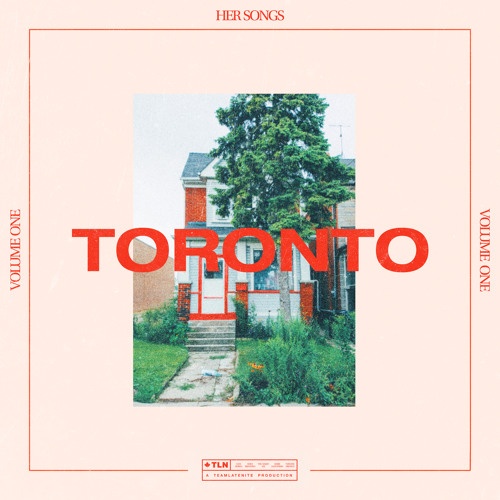 New R&B supergroup Her Songs presents first EP "Toronto (Vol. 1)"