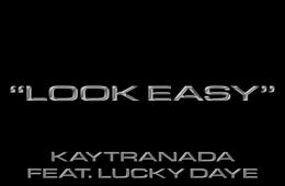 Kaytranada teams up with Lucky Daye for new jam "Look Easy"