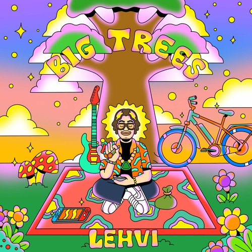 Lehvi delivers summer vibes on his new EP "Big Trees"