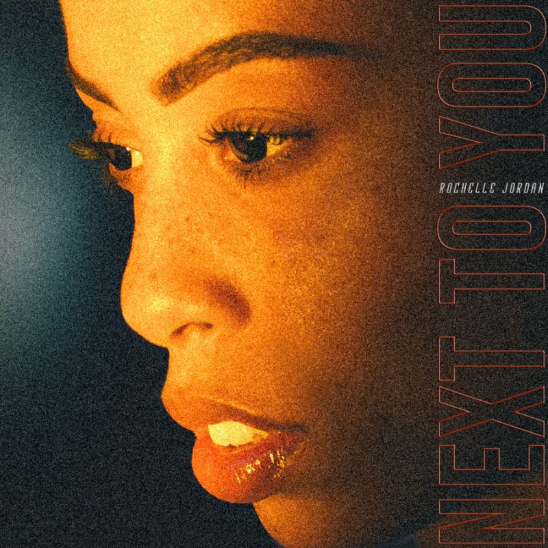 Rochelle Jordan announces new album and shares first single "Next 2 You."