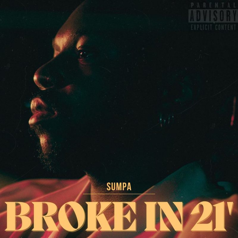 Sumpa - Broke in '21 (EP Stream)